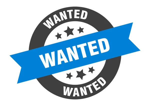 Wanted sign. wanted blue-black round ribbon sticker — Stock Vector