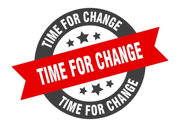 Čas na znamení změny. čas na změnu černo-červené kulaté stuhy nálepky — Stockový vektor