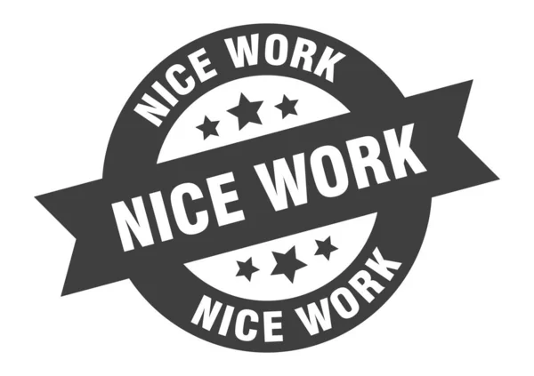 Nice work sign. nice work black round ribbon sticker — ストックベクタ