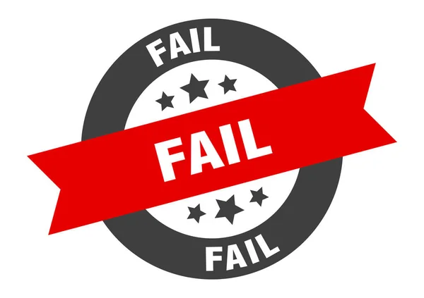 Σημάδι αποτυχίας. αποτυχία μαύρο-κόκκινο στρογγυλό αυτοκόλλητο κορδέλα — Διανυσματικό Αρχείο