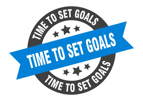 Tiempo para establecer metas signo. tiempo para establecer metas etiqueta engomada cinta redonda azul-negro — Archivo Imágenes Vectoriales