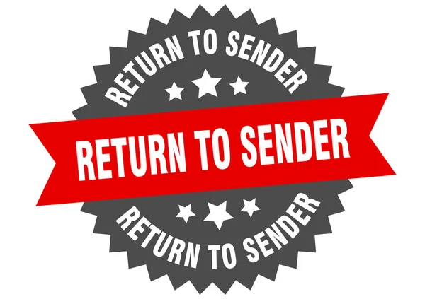 Return to sender sign. return to sender red-black circular band label — Stock Vector