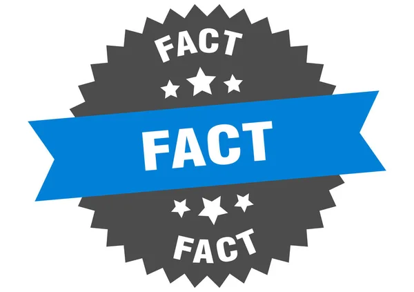 Fact sign. fact blue-black circular band label — Stock Vector