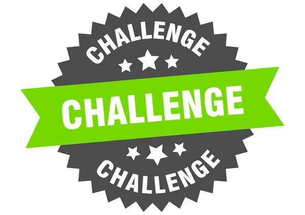 Σημάδι πρόκλησης. πρόκληση πράσινο-μαύρο κυκλική ετικέτα ταινία — Διανυσματικό Αρχείο