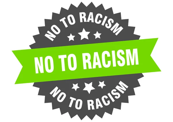 No al signo de racismo. no al racismo etiqueta de banda circular verde-negro — Archivo Imágenes Vectoriales