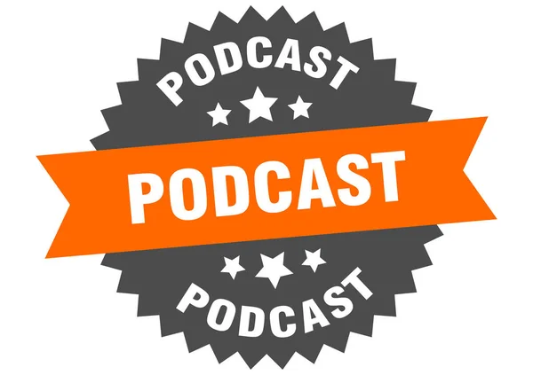 Podcast sign. podcast orange-black circular band label — Stock Vector