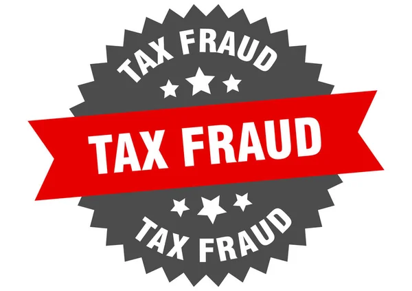 Belastingfraude. belastingfraude rood-zwart circulaire band label — Stockvector