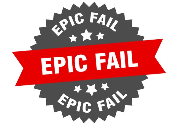Destansı başarısızlık işareti. destansı başarısızlık kırmızı-siyah yuvarlak bant etiketi — Stok Vektör