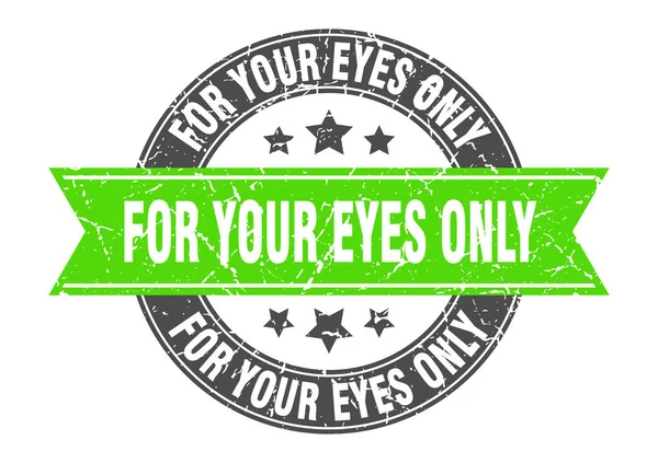 For your eyes only round stamp with green ribbon. for your eyes only — Stock Vector