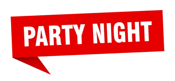 Party Night Banner Party Night Speech Bubble Party Night Sign — Stock Vector