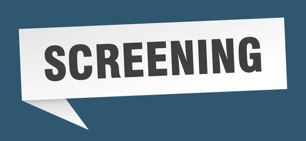 Screening Banner Screening Speech Bubble Screening Sign — Stock Vector