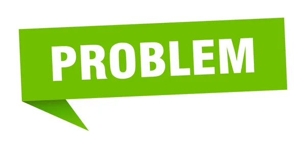 Probleemspandoek Probleem Spraakzeepbel Probleemteken — Stockvector