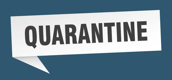 Quarantine Banner Quarantine Speech Bubble Quarantine Sign — Stock Vector