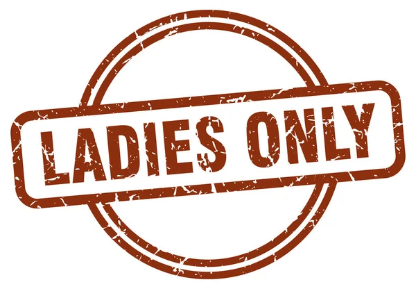 ladies only round isolated ribbon label. ladies only sign Stock Vector