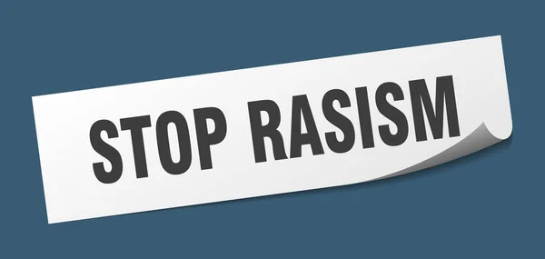 Zastavit Rasismus Samolepku Zastavit Rasismus Náměstí Izolované Znamení Zastavit Popisek — Stockový vektor