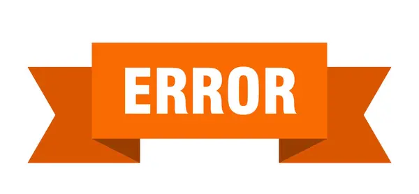 Cinta Error Señal Banda Aislada Error Banner Error — Vector de stock