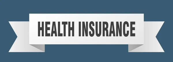 Sjukförsäkringsband Sjukförsäkring Isolerad Band Tecken Sjukförsäkring Banner — Stock vektor