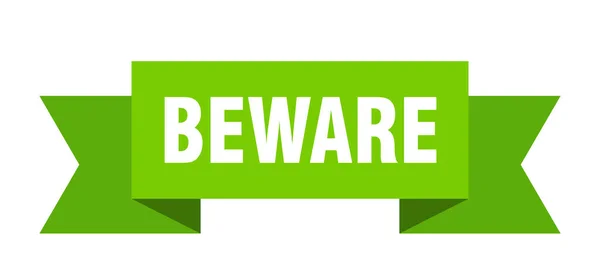 Beware Ribbon Beware Isolated Band Sign Beware Banner — Stock Vector