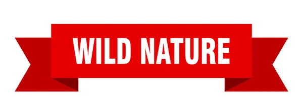 Wilde Natur Wilde Natur Isoliert Band Zeichen Banner Der Wilden — Stockvektor