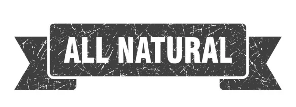 Tudo Fita Natural Todo Sinal Banda Grunge Natural Todos Banner — Vetor de Stock