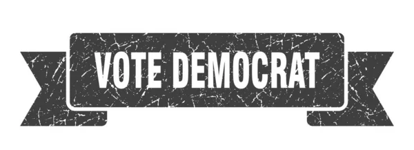 Vote Democrat Ribbon Vote Democrat Grunge Band Sign Vote Democrat — Stock Vector