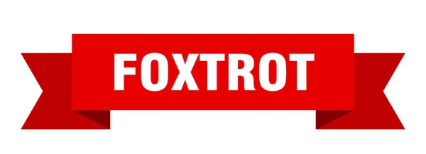 Foxtrot Ribbon Foxtrot Paper Band Banner Sign — Stock Vector