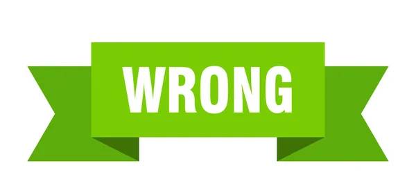 Wrong Ribbon Wrong Paper Band Banner Sign — Stock Vector
