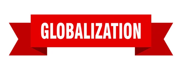 Wstążka Globalizacji Globalizacja Papier Baner Baner Znak — Wektor stockowy