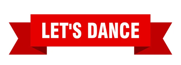 Vamos Dançar Fitas Vamos Dançar Cartaz Faixa Papel — Vetor de Stock