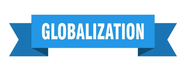 Globalizační Stuha Banner Globalizační Papírové Pásky — Stockový vektor