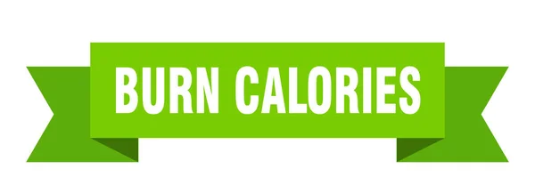 Burn Calories Ribbon Burn Calories Paper Band Banner Sign — Stock Vector