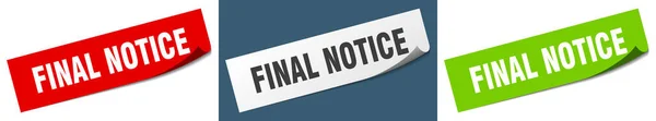 Final Notice Paper Peeler Sign Set Final Notice Sticker — Stock Vector