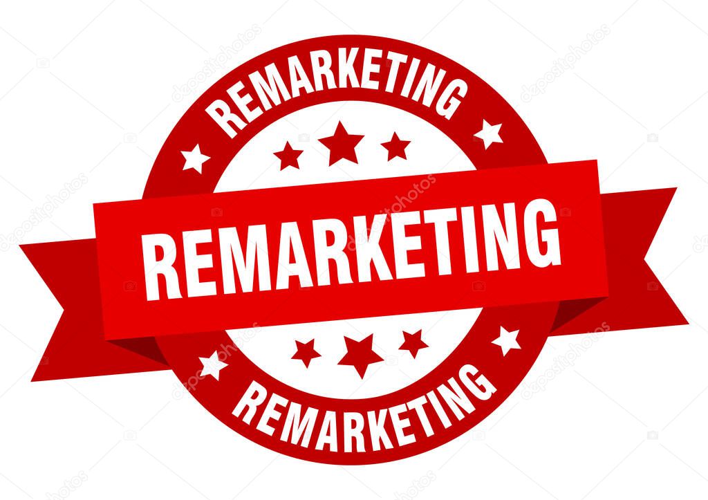 remarketing round ribbon isolated label. remarketing sign