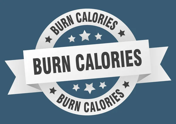 Bruciare Calorie Nastro Rotondo Etichetta Isolata Bruciare Calorie Segno — Vettoriale Stock