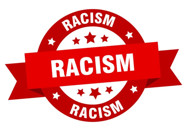 Racismo Fita Redonda Rótulo Isolado Sinal Racismo — Vetor de Stock
