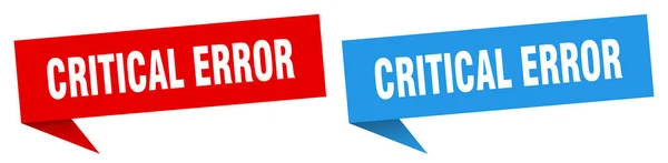 Señal Banner Error Crítico Juego Etiquetas Burbuja Voz Error Crítico — Vector de stock