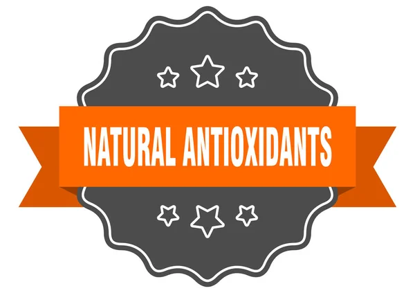 Rótulo Antioxidantes Naturais Antioxidantes Naturais Selo Isolado Sinal Autocolante Retro — Vetor de Stock