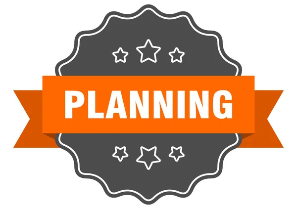Etiqueta Planejamento Planejamento Vedação Isolada Sinal Autocolante Retro —  Vetores de Stock