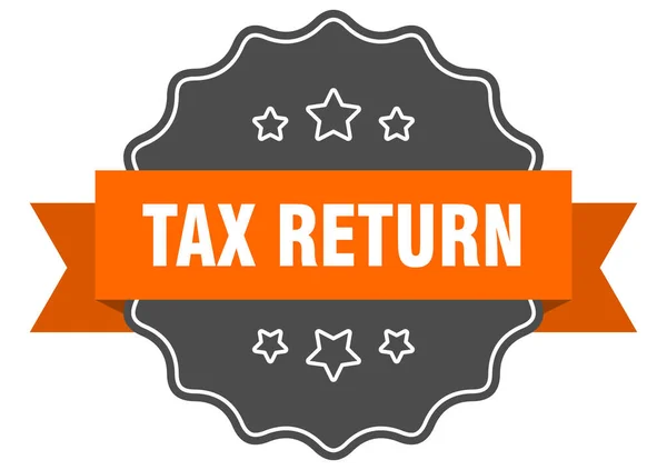 Etiqueta Declaración Impuestos Declaración Impuestos Sello Aislado Signo Pegatina Retro — Archivo Imágenes Vectoriales