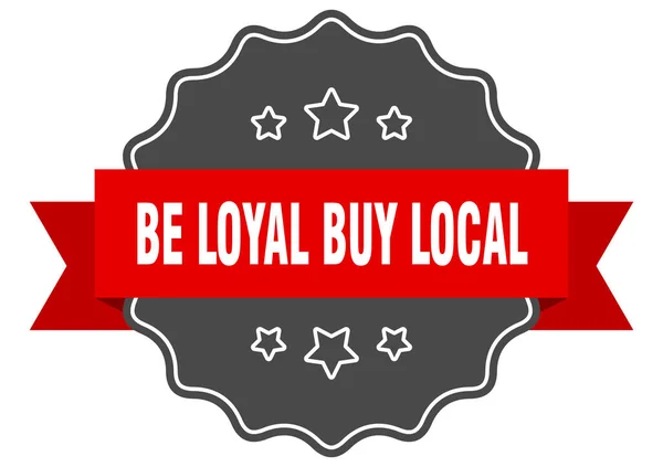 Loyal Buy Local Label Loyal Buy Local Isolated Seal Retro — Stock Vector