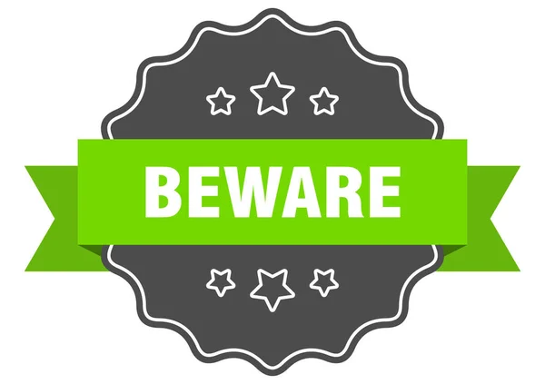 Beware Label Beware Isolated Seal Retro Sticker Sign — Stock Vector