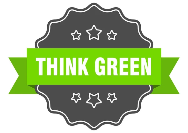 Denken Sie Grünes Etikett Denken Grüne Isolierte Siegel Retro Aufkleberschild — Stockvektor