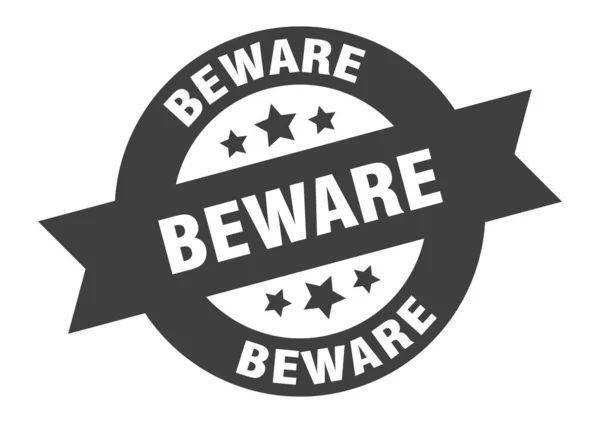 Beware Sign Isolated Sticker Ribbon Tag — Stock Vector