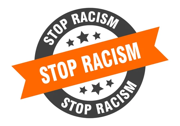 Detener Racismo Signo Pegatina Redonda Aislada Etiqueta Cinta — Vector de stock