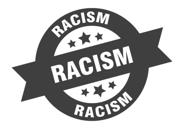 Racisme Teken Ronde Geïsoleerde Sticker Lintlabel — Stockvector