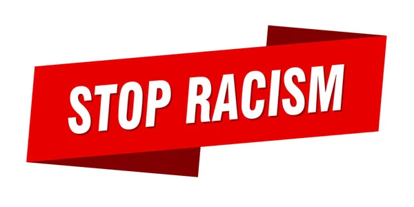 Stop Racism Banner Template Ribbon Label Sticker Sign — Stock Vector