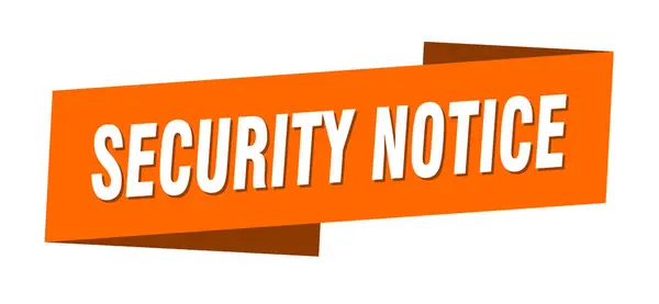 Security Notice Banner Template Ribbon Label Sticker Sign — Stock Vector