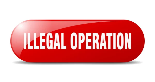 Botón Operación Ilegal Signo Vidrio Redondeado Pegatina Banner — Vector de stock