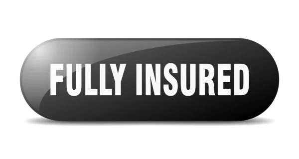 Fully Insured Button Rounded Glass Sign Sticker Banner — Stock Vector