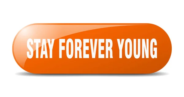 Stay Forever Young Button Rounded Glass Sign Sticker Banner — Stock Vector